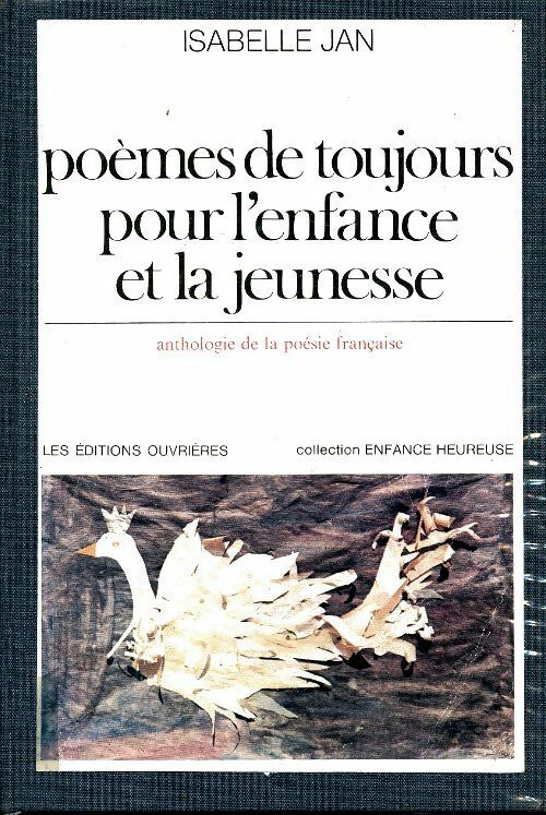 Livrenpoche : Poèmes de toujours pour l'enfance et la jeunesse - Isabelle Jan - Livre