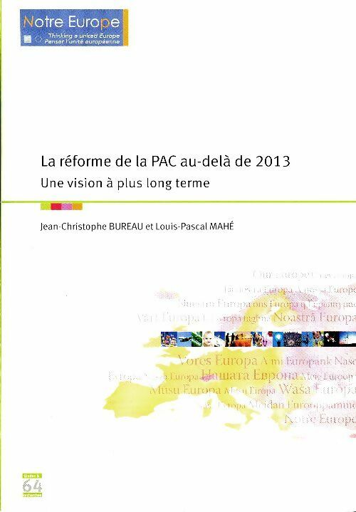 Livrenpoche : La réforme de la PAC au-delà de 2013 - Jean-Christophe Bureau - Livre