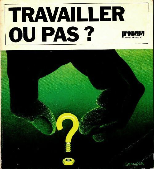 Livrenpoche : Promesses n°95 : Travailler ou pas ? - Collectif - Livre