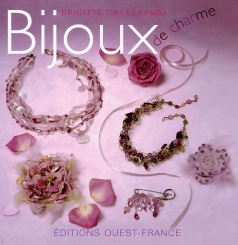 Livrenpoche : Bijoux de charme - Brigitte Casagranda - Livre