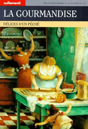 Livrenpoche : La gourmandise. Délices d'un péché - Collectif - Livre