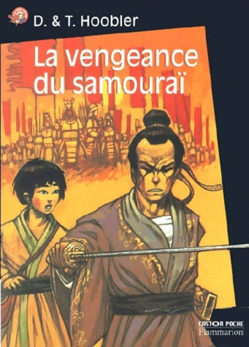 Livrenpoche : La vengeance du samouraï - Thomas Hoobler - Livre
