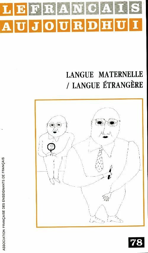 Livrenpoche : Le français aujourd'hui n°78 - Collectif - Livre