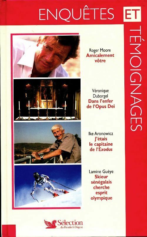 Livrenpoche : Amicalement vôtre / Dans l'enfer de l'Opus Dei / J'étais le capitaine de l'Exodus / Skieur sénégalais cherche esprit olympique - Collectif - Livre