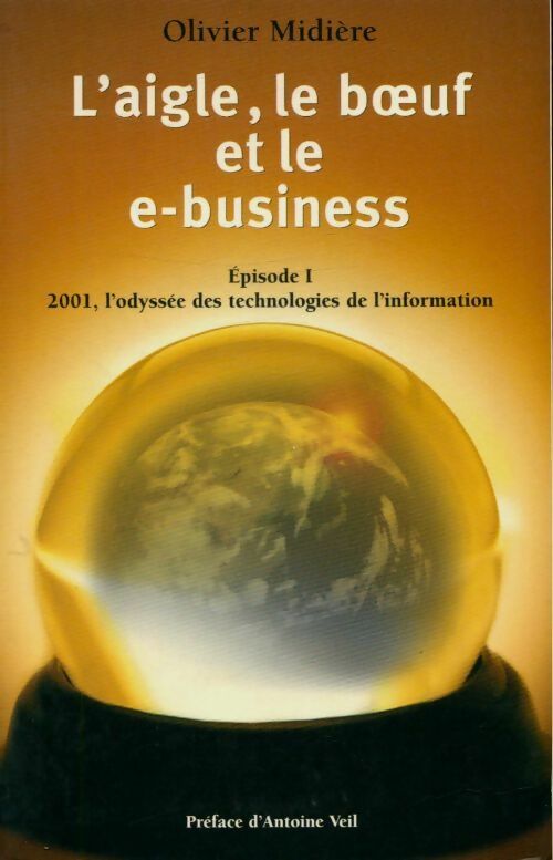 Livrenpoche : L'aigle, le boeuf et le e-business - Olivier Midière - Livre