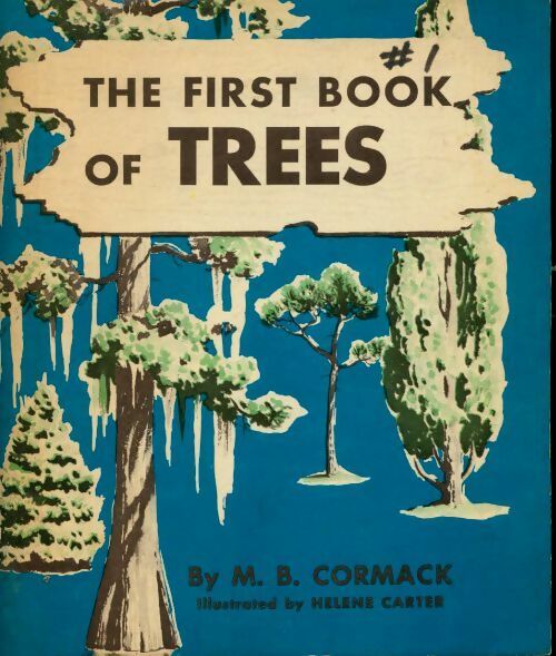 Livrenpoche : The first book of trees - M.B. Cormack - Livre