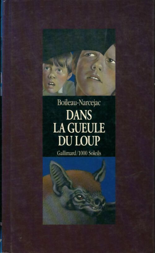 Livrenpoche : Dans la gueule du loup - Pierre Boileau - Livre