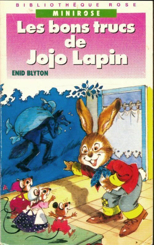 Livrenpoche : Les bons trucs de Jojo Lapin - Enid Blyton - Livre