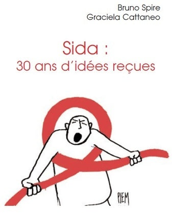 Livrenpoche : Sida : 30 ans d'idées reçues - Bruno Spire - Livre