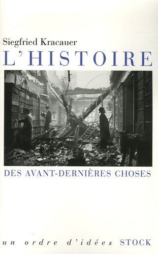 L'histoire des avant-dernières choses - Siegfried Kracauer - Livre