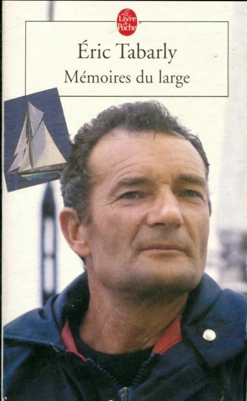 Livrenpoche : Mémoires du large - Eric Tabarly - Livre