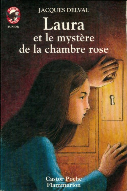 Livrenpoche : Laura et le mystère de la chambre rose - Jacques Delval - Livre
