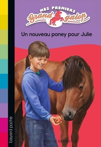 Livrenpoche : Un nouveau poney pour Julie - Bonnie Bryant - Livre
