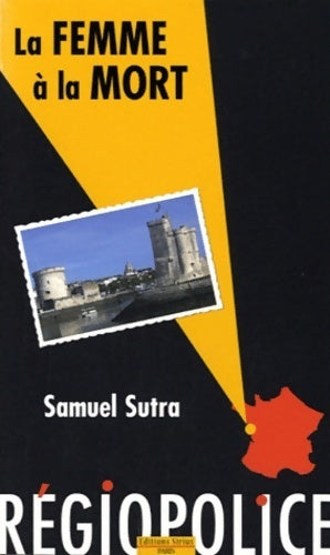 Livrenpoche : La femme à la mort - Samuel Sutra - Livre