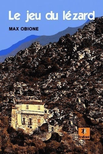 Livrenpoche : Le jeu du lézard - Max Obione - Livre