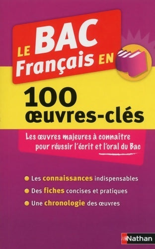 Livrenpoche : Le bac français en 100 oeuvres-clés - Collectif - Livre