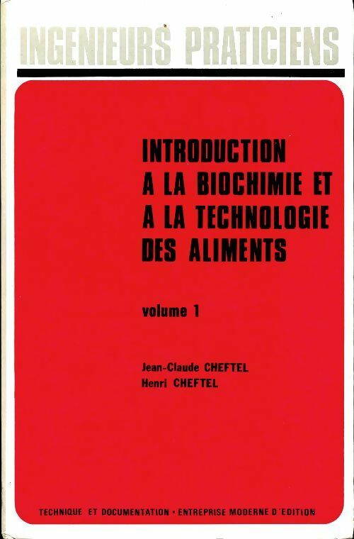Livrenpoche : Introduction à la biochimie et à la technologie des aliments Tome I - Henri Cheftel - Livre