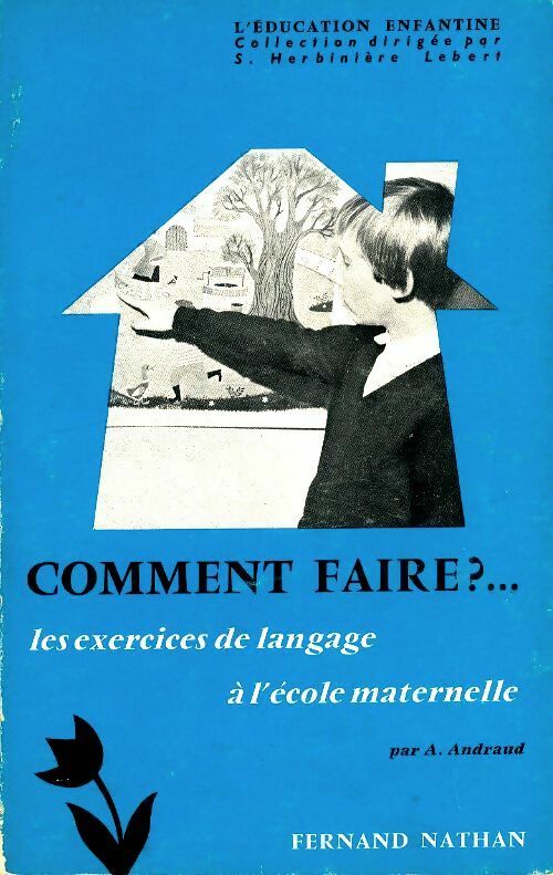 Livrenpoche : Comment faire ? Les exercices de langage à l'école maternelle - A. Andraud - Livre