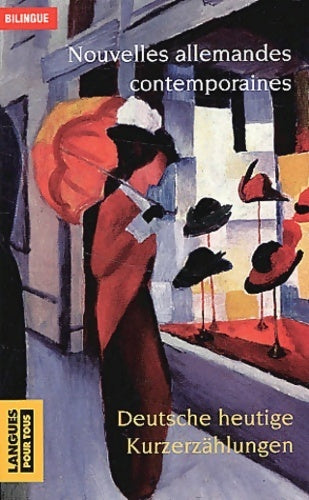 Livrenpoche : Nouvelles allemandes contemporaines (bilingue) - Inconnu - Livre