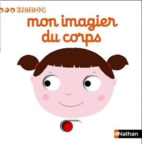 Livrenpoche : Mon imagier du corps - Collectif - Livre