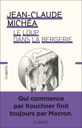 Livrenpoche : Le loup dans la bergerie - Jean-Claude Michéa - Livre