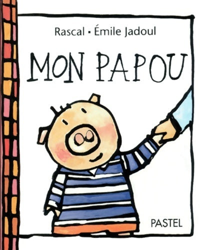 Livrenpoche : Mon papou - Rascal - Livre