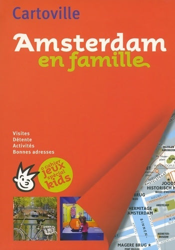 Livrenpoche : Amsterdam en famille - Collectif - Livre