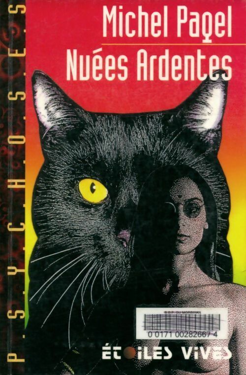 Livrenpoche : La comédie inhumaine Tome I : Nuées ardentes / Sylvana - Michel Pagel - Livre