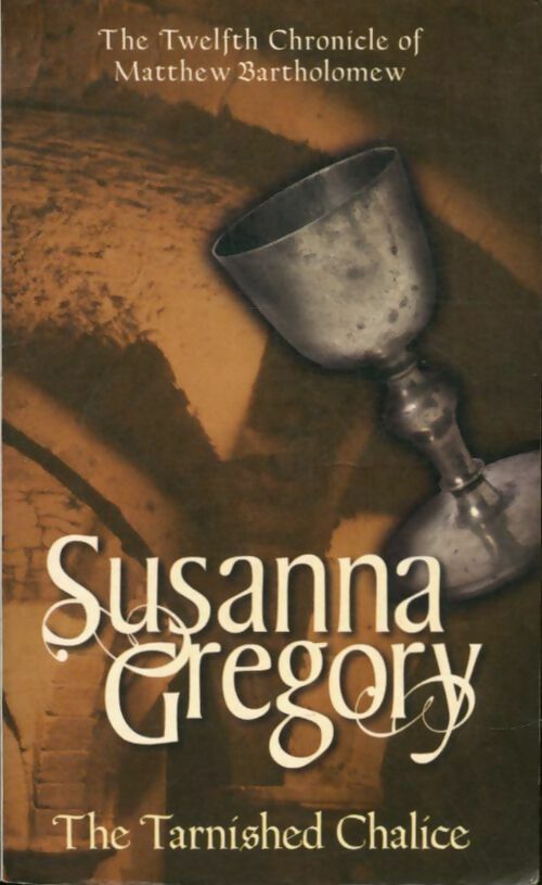 Livrenpoche : The tarnished chalice - Susanna Gregory - Livre