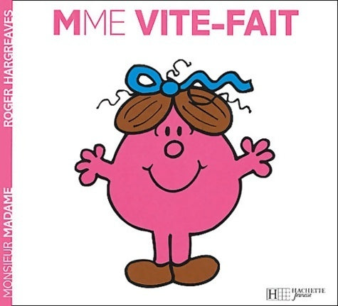 Livrenpoche : Madame Vite-Fait - Roger Hargreaves - Livre