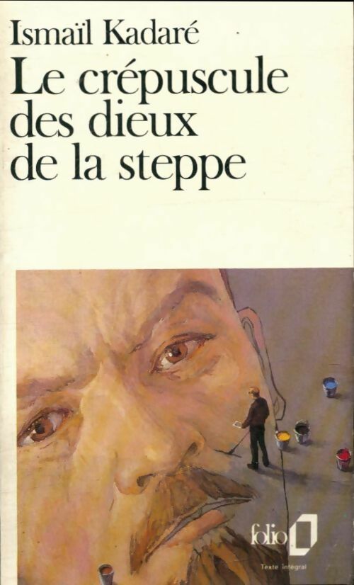 Livrenpoche : Le crépuscule des dieux de la steppe - Ismail Kadaré - Livre