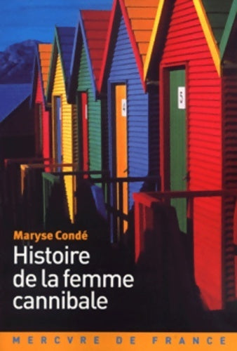 Livrenpoche : Histoire de la femme cannibale - Maryse Condé - Livre