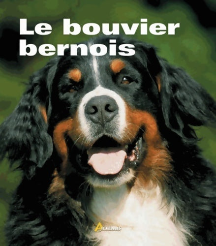 Livrenpoche : Le Bouvier bernois - Alain Fournier - Livre