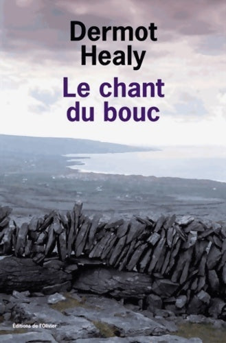 Livrenpoche : Le chant du bouc - Dermot Healy - Livre