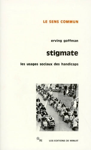 Livrenpoche : Stigmate : Les usages sociaux des handicaps - Erving Goffman - Livre