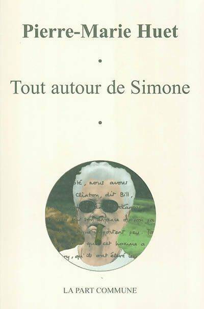 Livrenpoche : Tout autour de Simone - Pierre-Marie Huet - Livre
