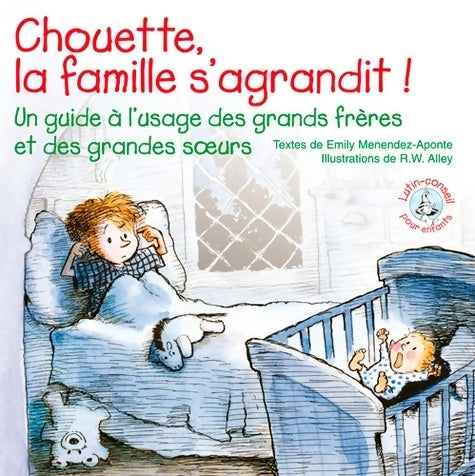 Chouette, la famille s'agrandit ! - Emily Menendez-Aponte - Livre