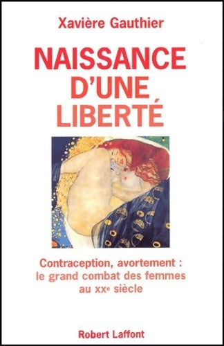 Livrenpoche : Naissance d'une liberté : avortement, contraception - Xavière Gauthier - Livre
