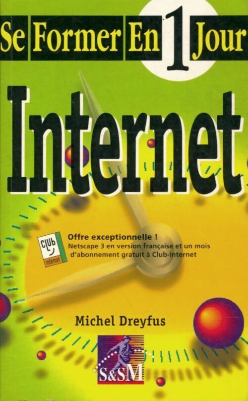 Livrenpoche : Internet - Michel Dreyfus - Livre