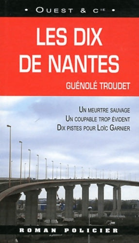 Livrenpoche : Les dix de Nantes - Guénolé Troudet - Livre