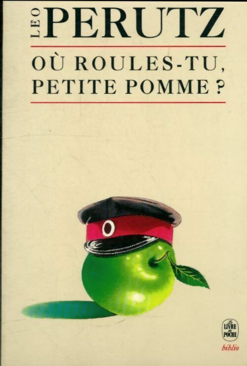Livrenpoche : Où roules-tu, petite pomme ? - Leo Perutz - Livre
