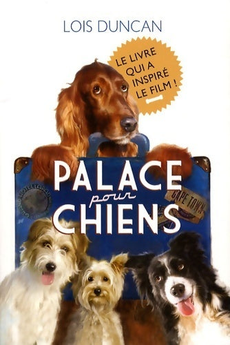 Livrenpoche : Palace pour chiens - Lois Duncan - Livre