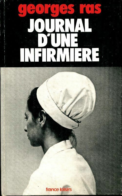 Livrenpoche : Journal d'une infirmière - Ras Georges - Livre