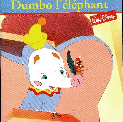 Livrenpoche : Dumbo l'éléphant - Walt Disney - Livre