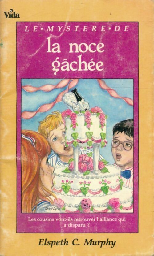 Livrenpoche : Le mystère de la noce gâchée - Murphy C. Elspeth - Livre