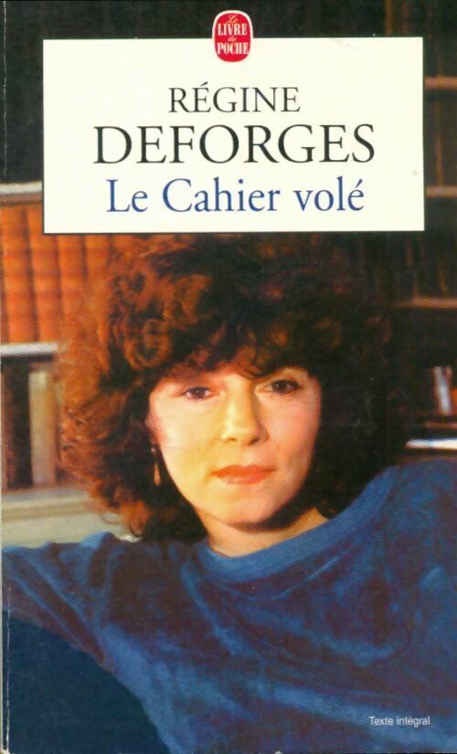 Livrenpoche : Le cahier volé - Régine Deforges - Livre