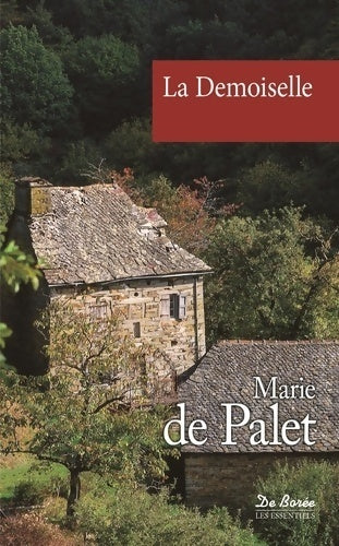 Livrenpoche : La Demoiselle - Marie De Palet - Livre