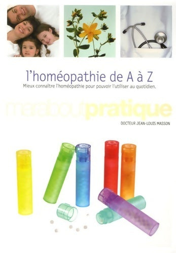 Livrenpoche : L'homéopathie de A à Z - Jean-Louis Masson - Livre