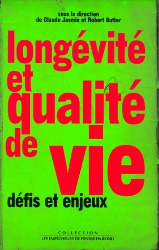 Livrenpoche : Longévité et qualité de vie - Claude Jasmin - Livre