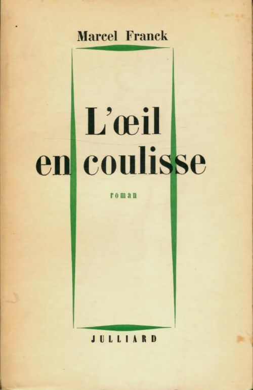 Livrenpoche : L'oeil en coulisse - Marcel Franck - Livre